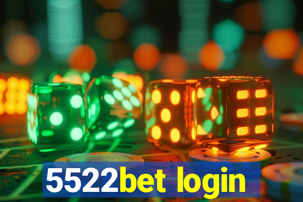 5522bet login